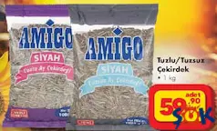 AMİGO TUZLU/TUZSUZ ÇEKİRDEK 1 KG fiyat ve kampanya bilgisi